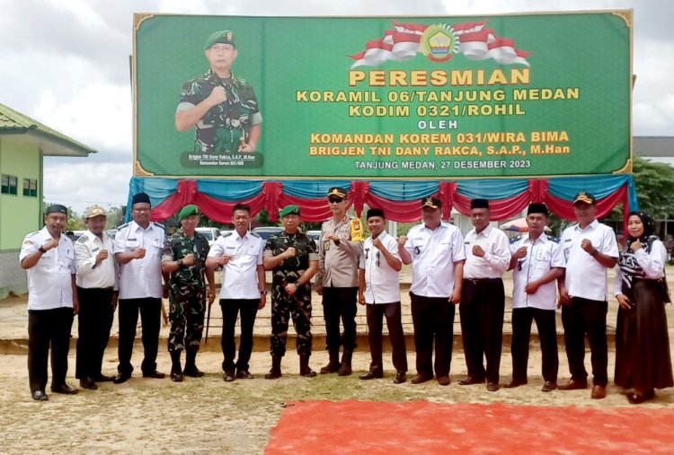 Bupati Rohil Dampingi Danrem 031 Wira Bima Resmikan Koramil 06 Tanjung Medan