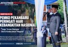 Pemko Pekanbaru Peringati Harkitnas ke-118, Agung Nugroho Serukan Persatuan Bangsa