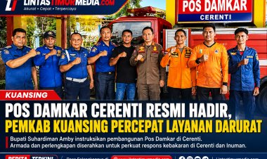 Pos Damkar Cerenti Resmi Hadir, Pemkab Kuansing Percepat Layanan Darurat