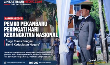 Pemko Pekanbaru Peringati Harkitnas ke-118, Agung Nugroho Serukan Persatuan Bangsa