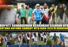 Bupati Suhardiman Pimpin Persiapan MTQ Riau 2026, Seluruh OPD Gotong Royong Massal