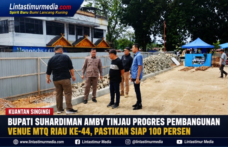 MTQ Riau 2026 di Kuansing, Bupati Suhardiman Tekankan Kesiapan Venue, Kebersihan dan Pelayanan Prima