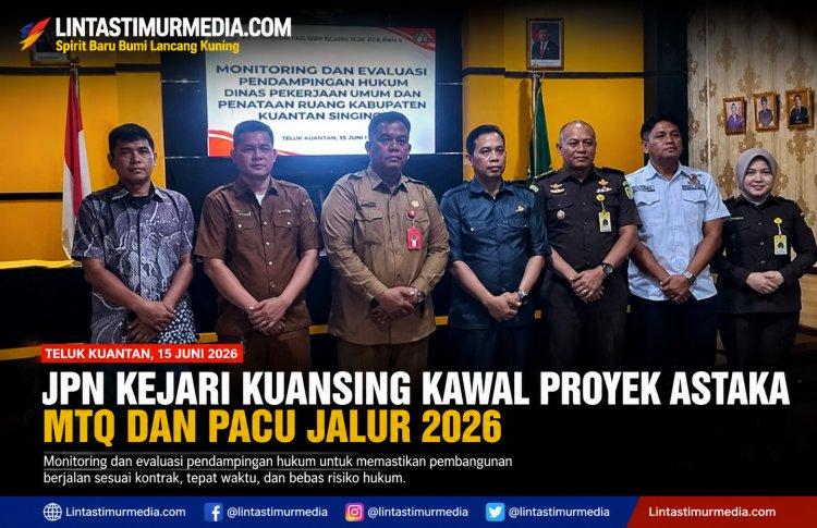 JPN Kejari Kuansing Kawal Pembangunan Astaka MTQ dan Pacu Jalur 2026
